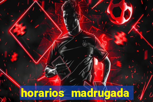 horarios madrugada fortune tiger